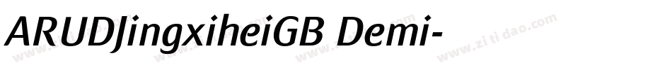 ARUDJingxiheiGB Demi字体转换